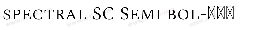 spectral SC Semi bol字体转换